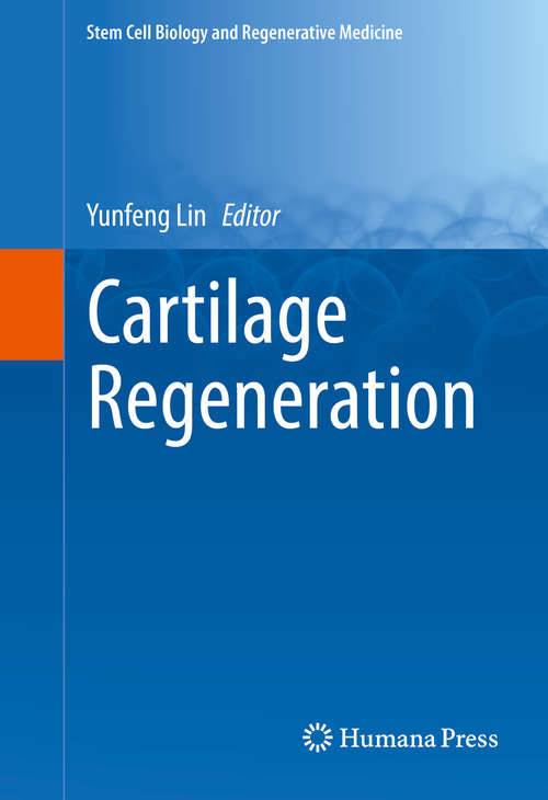 Book cover of Cartilage Regeneration (Stem Cell Biology and Regenerative Medicine)