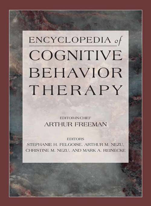 Book cover of Encyclopedia of Cognitive Behavior Therapy (2005)