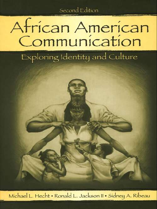 Book cover of African American Communication: Exploring Identity and Culture