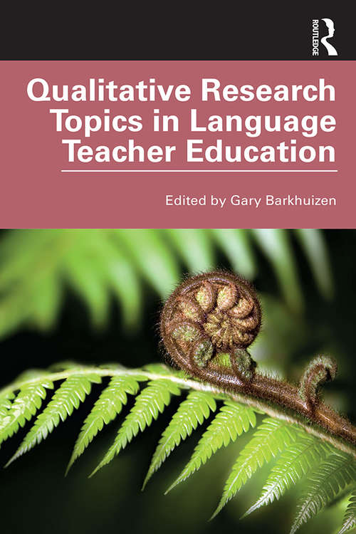 Book cover of Qualitative Research Topics in Language Teacher Education