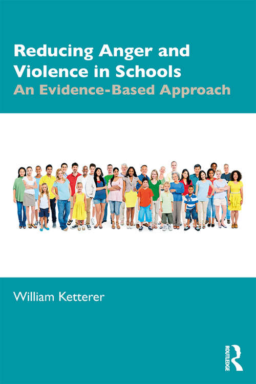 Book cover of Reducing Anger and Violence in Schools: An Evidence-Based Approach