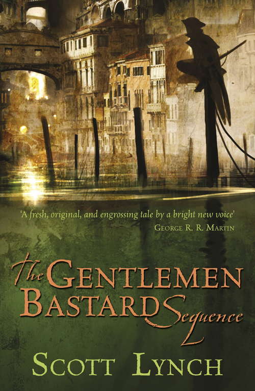 Book cover of The Gentleman Bastard Sequence: The Lies of Locke Lamora, Red Seas Under Red Skies, The Republic of Thieves (Gentleman Bastard)