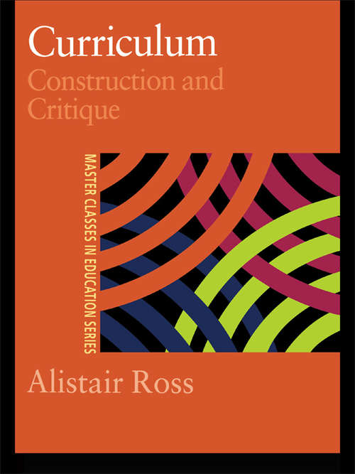 Book cover of Curriculum: Construction And Critique