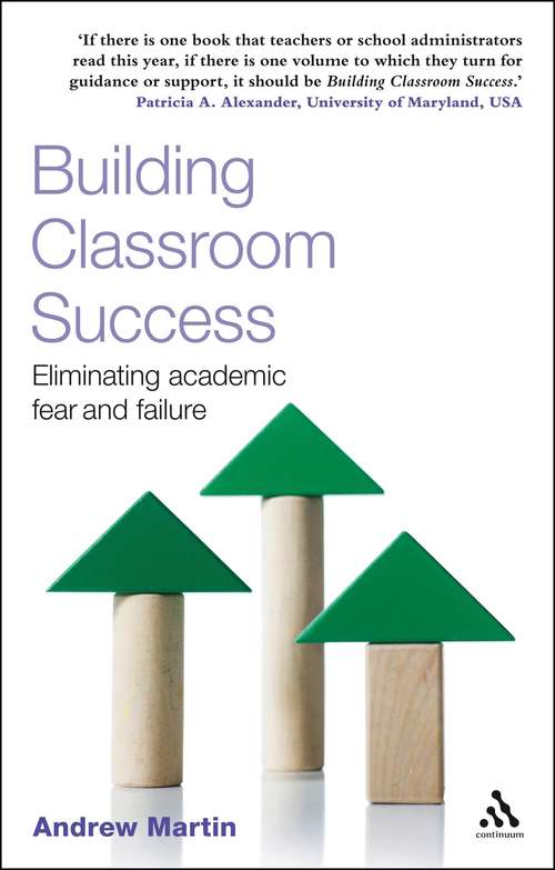 Book cover of Building Classroom Success: Eliminating Academic Fear and Failure