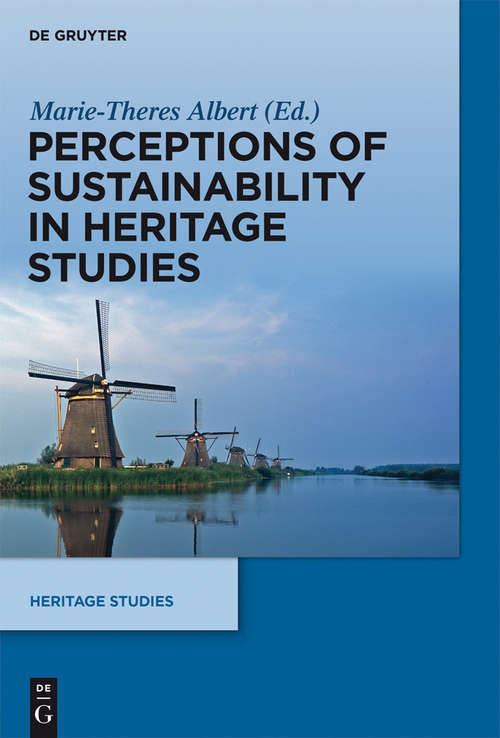 Book cover of Perceptions Of Sustainability In Heritage Studies (PDF) (Heritage Studies: (4th edition))
