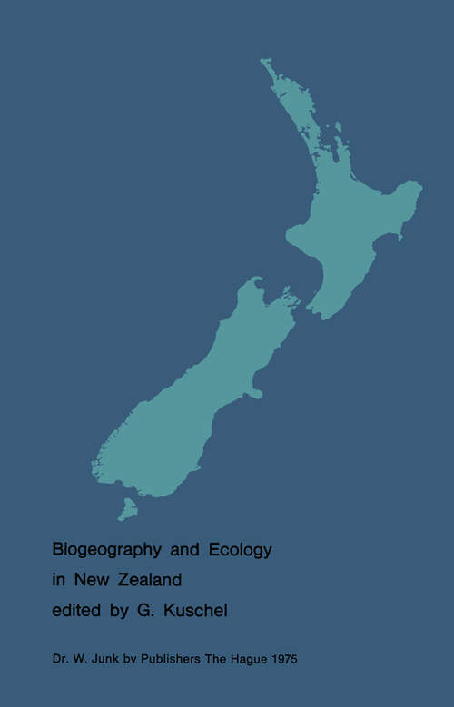 Book cover of Biogeography and Ecology in New Zealand (1975) (Monographiae Biologicae #27)