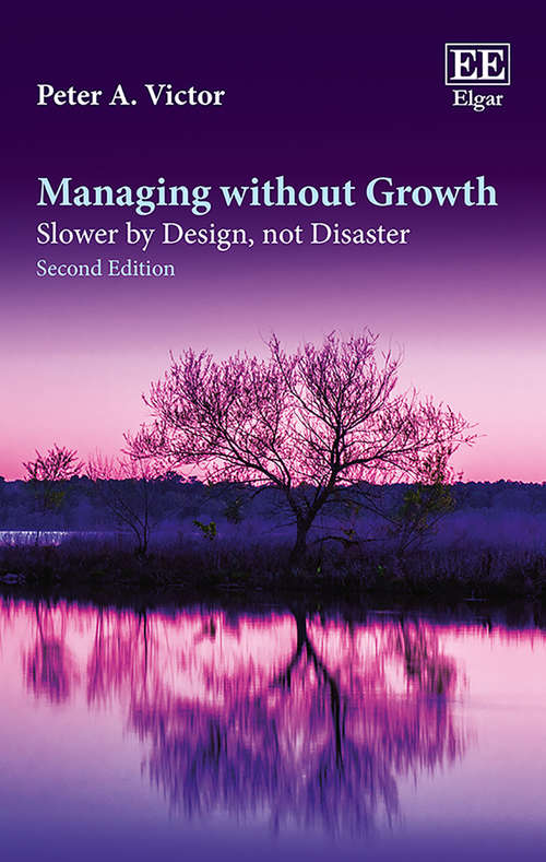 Book cover of Managing without Growth, Second Edition: Slower by Design, not Disaster (2)