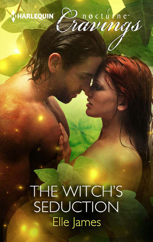 Book cover of The Witch's Seduction (ePub First edition) (Mills And Boon Nocturne Cravings Ser.)
