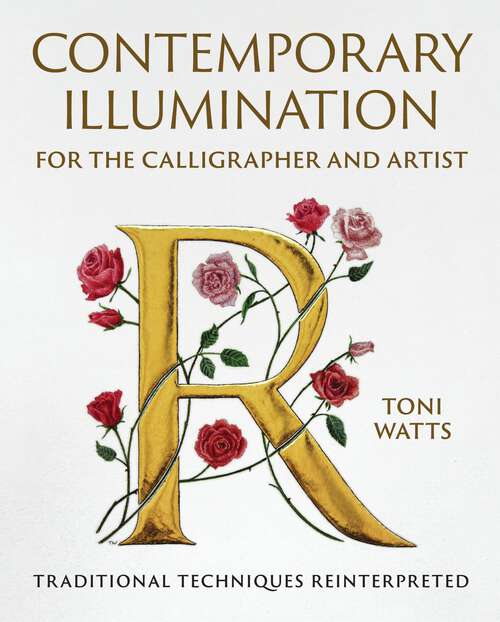 Book cover of Contemporary Illumination for the Calligrapher and Artist: Traditional Techniques Reinterpreted