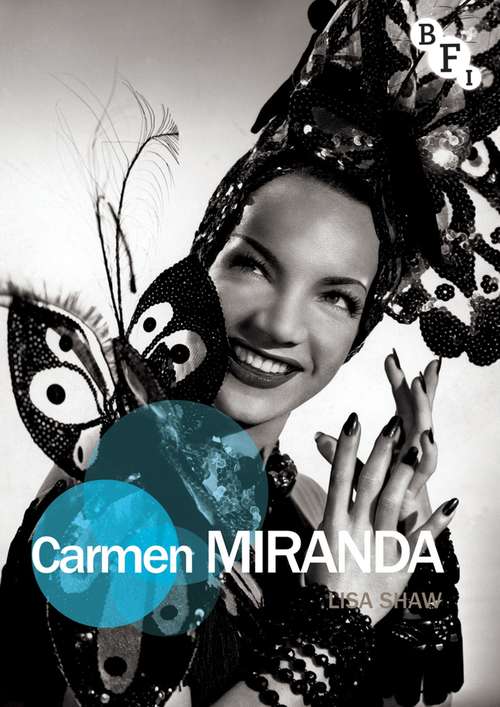 Book cover of Carmen Miranda (Film Stars)