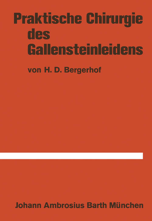Book cover of Praktische Chirurgie des Gallensteinleidens (1970)