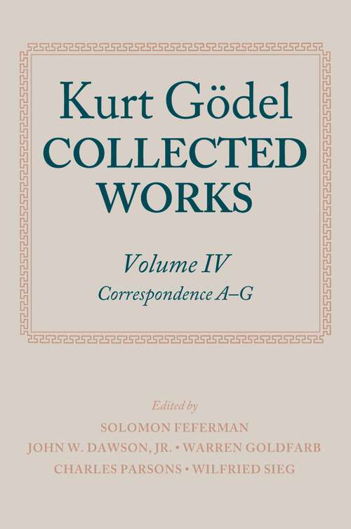 Book cover of Kurt Gödel: Collected Works: Volume IV (Collected Works Series: IV)