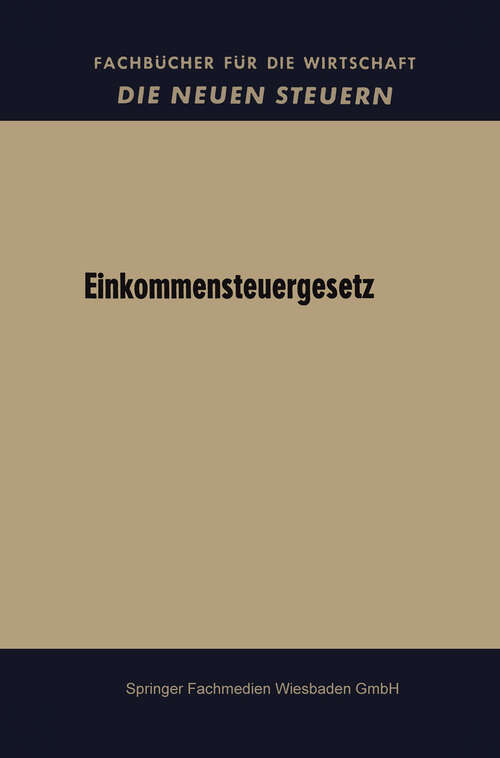Book cover of Einkommensteuergesetz (1963) (Fachbücher für die Wirtschaft)