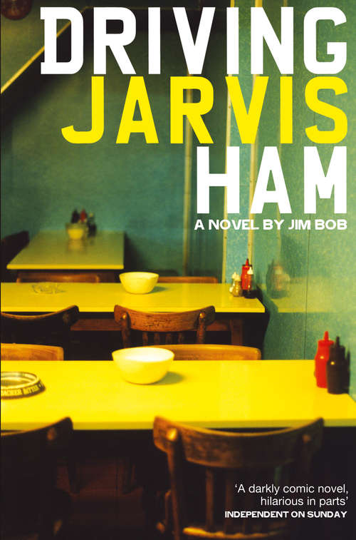 Book cover of Driving Jarvis Ham (ePub edition)