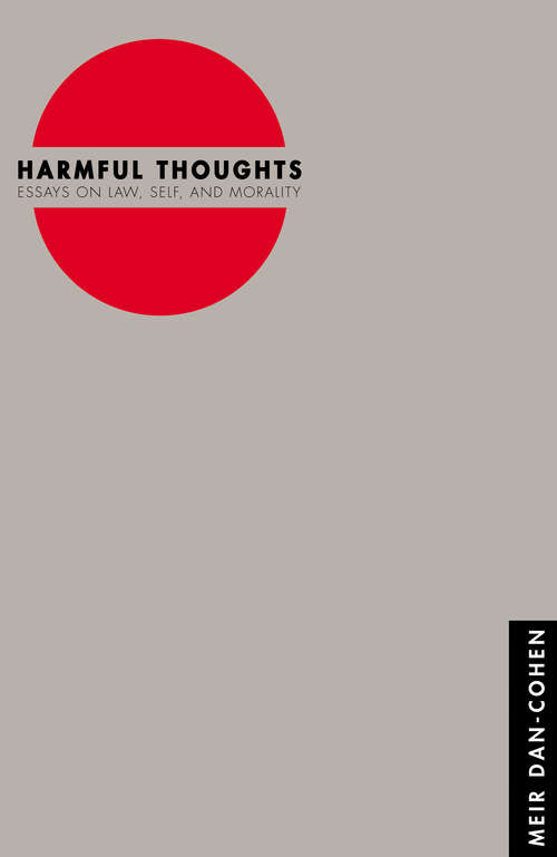 Book cover of Harmful Thoughts: Essays on Law, Self, and Morality
