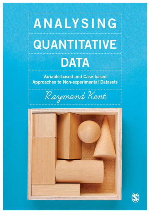 Book cover of Analysing Quantitative Data: Variable-based and Case-based Approaches to Non-experimental Datasets (PDF)