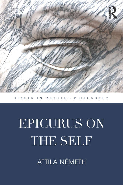 Book cover of Epicurus on the Self (Issues in Ancient Philosophy)