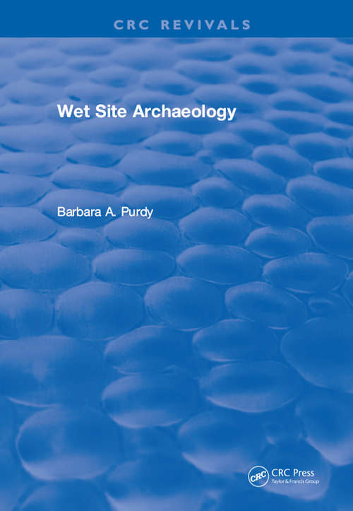 Book cover of Wet Site Archaeology