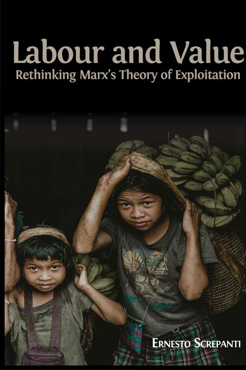 Book cover of Labor and Value: Rethinking Marx’s Theory of Exploitation