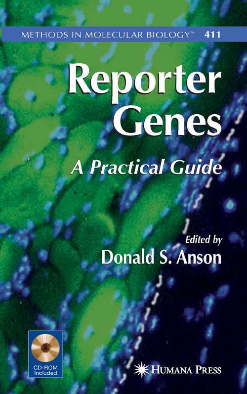 Book cover of Reporter Genes: A Practical Guide (2007) (Methods in Molecular Biology #411)