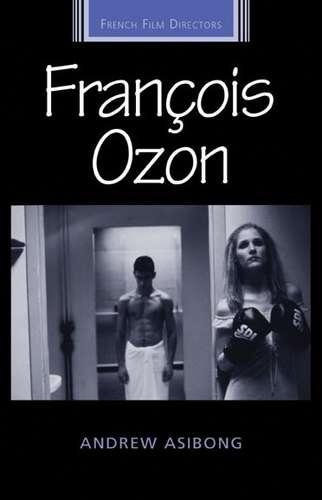 Book cover of François Ozon (French Film Directors Series)