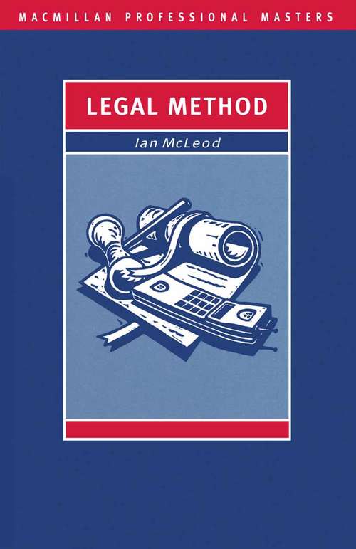 Book cover of Legal Method (1st ed. 1993) (Palgrave Professional Masters)