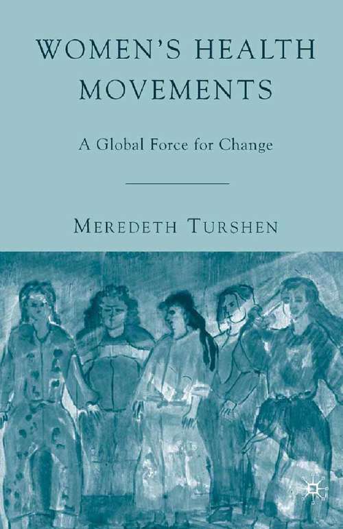Book cover of Women's Health Movements: A Global Force for Change (2007)
