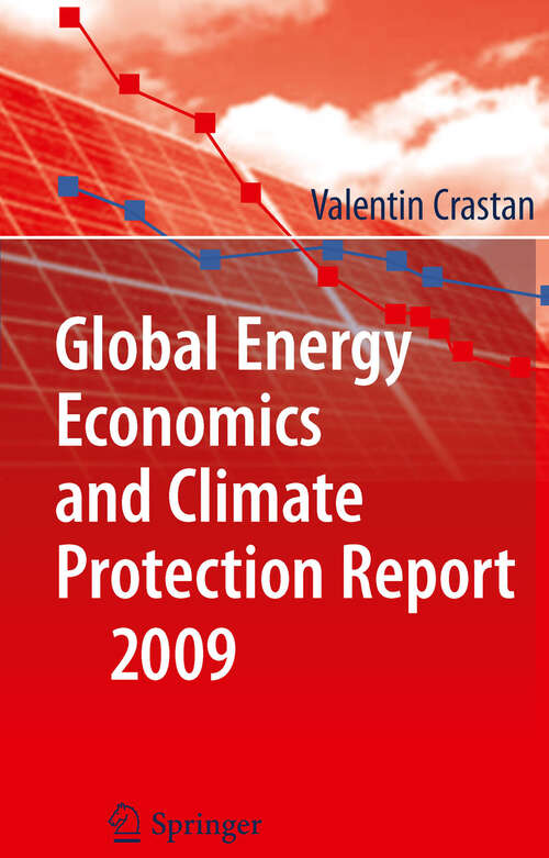 Book cover of Global Energy Economics and Climate Protection Report 2009 (2010)