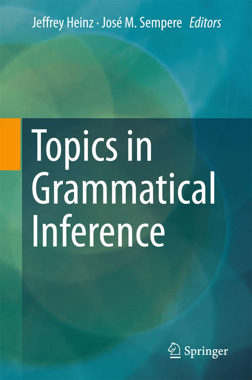 Book cover of Topics in Grammatical Inference (1st ed. 2016)