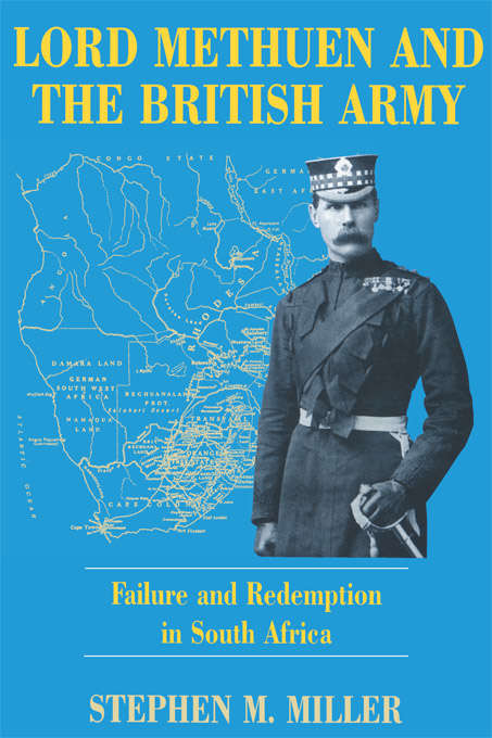 Book cover of Lord Methuen and the British Army: Failure and Redemption in South Africa