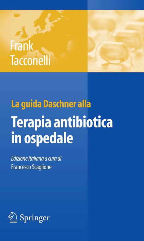 Book cover of La guida Daschner alla terapia antibiotica in ospedale (2011)