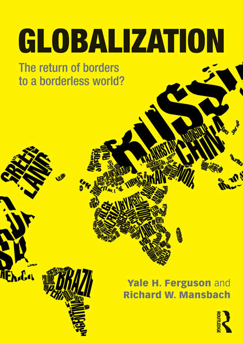 Book cover of Globalization: The Return of Borders to a Borderless World?