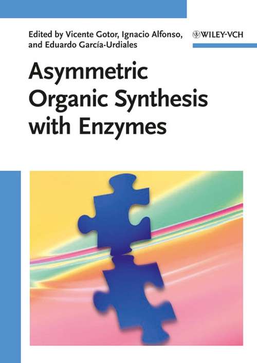 Book cover of Asymmetric Organic Synthesis with Enzymes