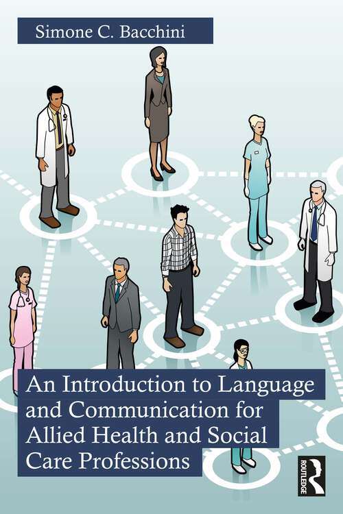 Book cover of An Introduction to Language and Communication for Allied Health and Social Care Professions