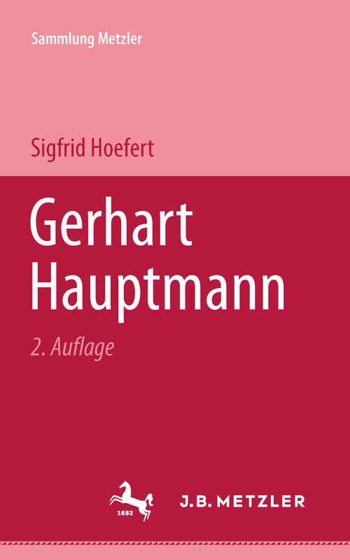 Book cover of Gerhart Hauptmann (2. Aufl. 1982) (Sammlung Metzler)