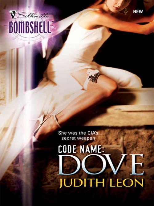 Book cover of Code Name: Dove (ePub First edition) (Mills And Boon Silhouette Ser.)