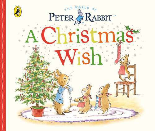 Book cover of Peter Rabbit Tales: A Christmas Wish