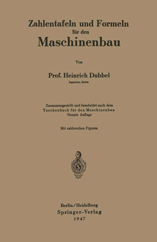 Book cover of Zahlentafeln und Formeln für den Maschinenbau (1947)