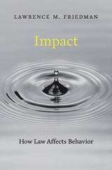 Book cover of Impact: How Law Affects Behavior