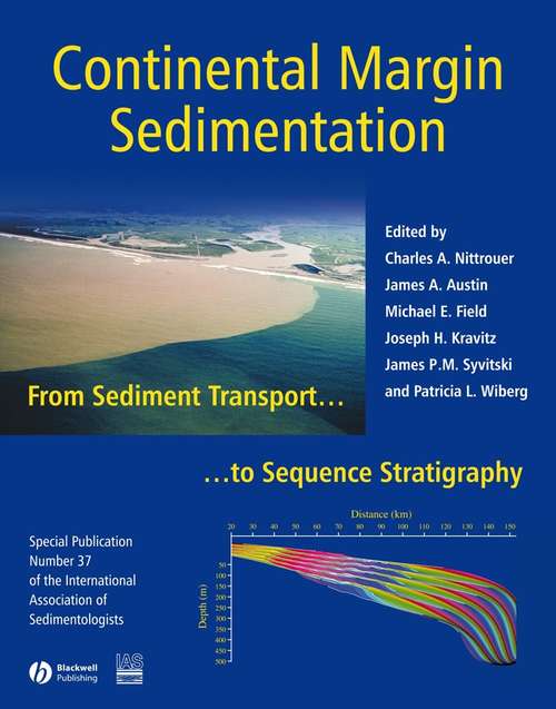 Book cover of Continental Margin Sedimentation: From Sediment Transport to Sequence Stratigraphy (International Association Of Sedimentologists Series #25)