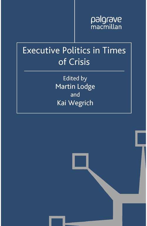 Book cover of Executive Politics in Times of Crisis (2012) (Executive Politics and Governance)