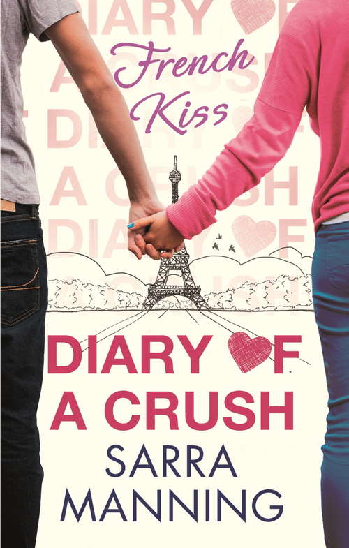Book cover of Diary of a Crush: Number 1 in series (Diary of a Crush #1)