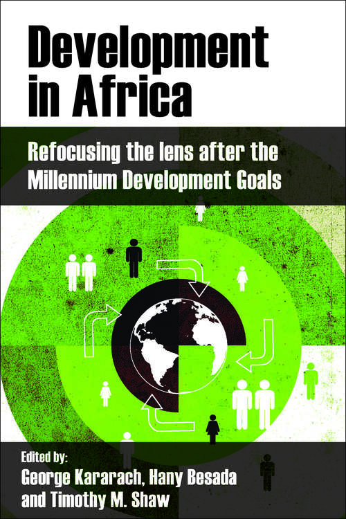 Book cover of Development in Africa: Refocusing the lens after the Millennium Development Goals