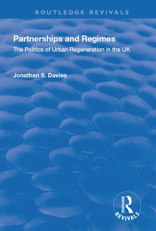 Book cover of Partnerships and Regimes: The Politics of Urban Regeneration in the UK