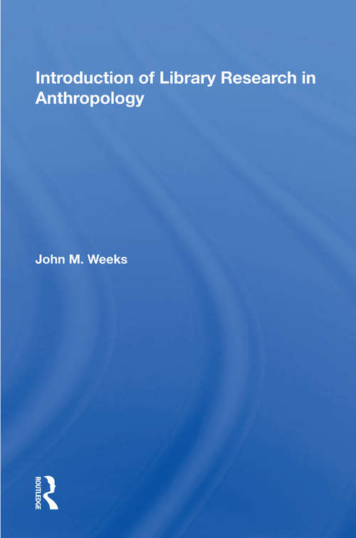 Book cover of Introduction To Library Research In Anthropology