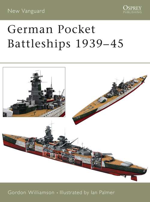 Book cover of German Pocket Battleships 1939–45 (New Vanguard: Vol. 75)