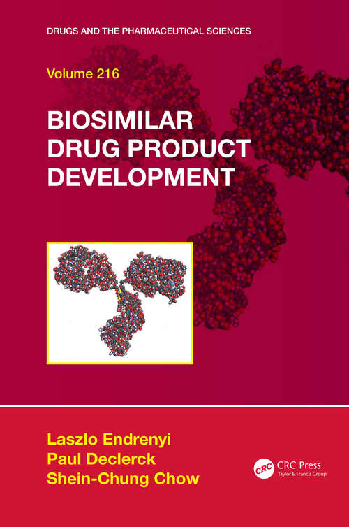 Book cover of Biosimilar Drug Product Development (Drugs and the Pharmaceutical Sciences)