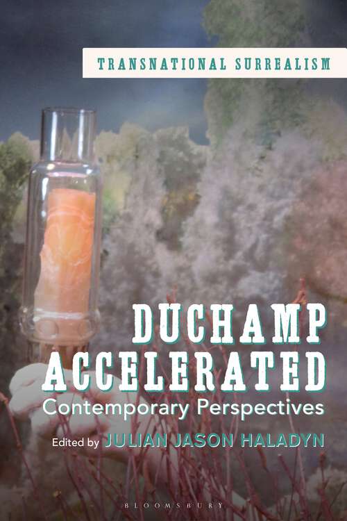 Book cover of Duchamp Accelerated: Contemporary Perspectives (Transnational Surrealism)