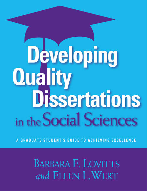 Book cover of Developing Quality Dissertations in the Social Sciences: A Graduate Student's Guide to Achieving Excellence