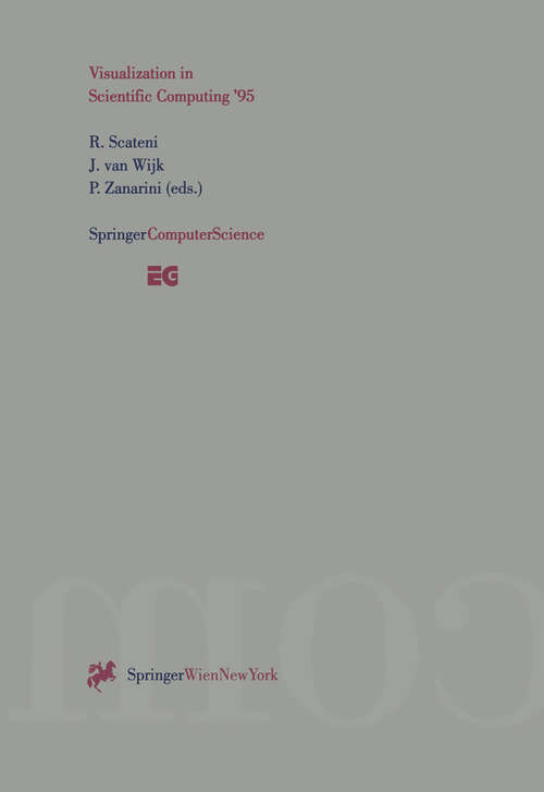 Book cover of Visualization in Scientific Computing ’95: Proceedings of the Eurographics Workshop in Chia, Italy, May 3–5, 1995 (1995) (Eurographics)